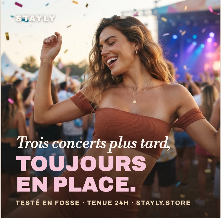 Trois concerts plus tard, toujours en place : mon témoignage festival avec la glue corporelle Staylia